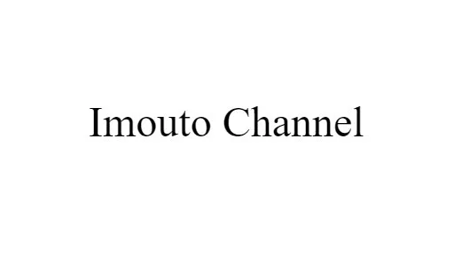 Imouto Channel